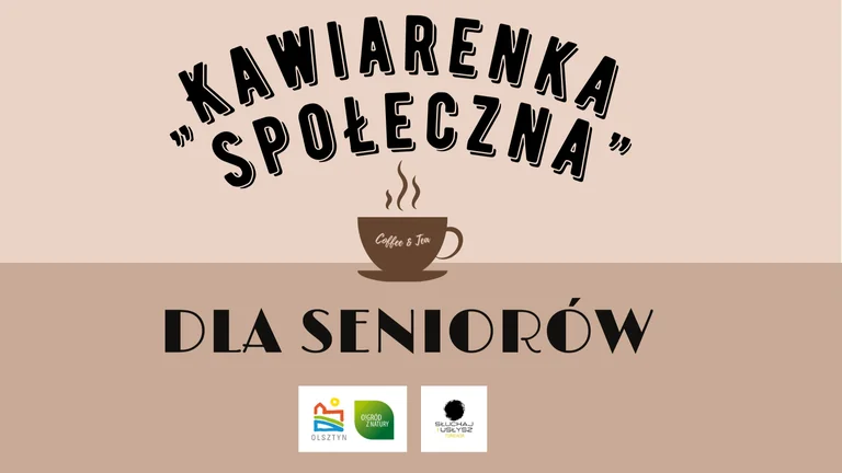 Kawiarenka społeczna w Olsztynie: spotkania dla seniorów 2 września