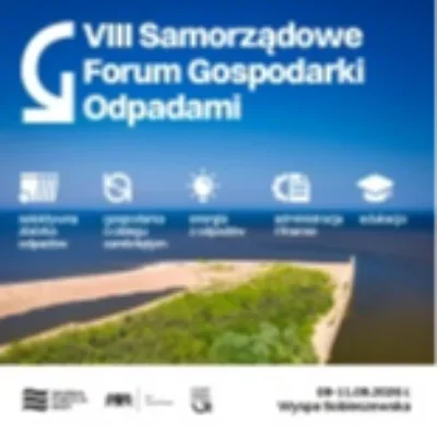 VIII Forum Gospodarki Odpadami w Gdańsku 9–11 września